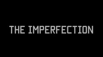 Free download The Imperfection (Short film) video and edit with RedcoolMedia movie maker MovieStudio video editor online and AudioStudio audio editor onlin