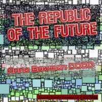 Free download The Republic of the Future audio book and edit with RedcoolMedia movie maker MovieStudio video editor online and AudioStudio audio editor onlin