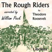 Free download The Rough Riders audio book and edit with RedcoolMedia movie maker MovieStudio video editor online and AudioStudio audio editor onlin