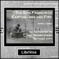 Free download The San Francisco Earthquake and Fire audio book and edit with RedcoolMedia movie maker MovieStudio video editor online and AudioStudio audio editor onlin