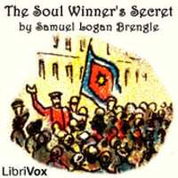 Free download The Soul Winners Secret audio book and edit with RedcoolMedia movie maker MovieStudio video editor online and AudioStudio audio editor onlin