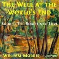 Free download The Well at the Worlds End Book One: The Road Unto Love audio book and edit with RedcoolMedia movie maker MovieStudio video editor online and AudioStudio audio editor onlin