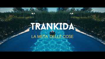 Free download TRANKIDA - La met delle cose - mov video and edit with RedcoolMedia movie maker MovieStudio video editor online and AudioStudio audio editor onlin