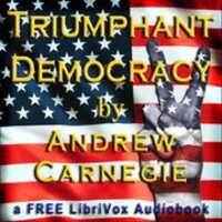 Free download Triumphant Democracy audio book and edit with RedcoolMedia movie maker MovieStudio video editor online and AudioStudio audio editor onlin