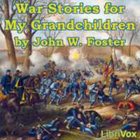 Free download War Stories for My Grandchildren audio book and edit with RedcoolMedia movie maker MovieStudio video editor online and AudioStudio audio editor onlin