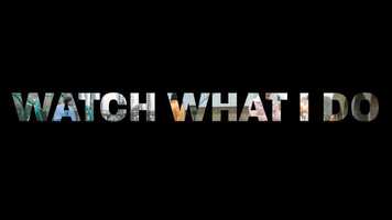 Free download Watch What I Do - Teaser video and edit with RedcoolMedia movie maker MovieStudio video editor online and AudioStudio audio editor onlin