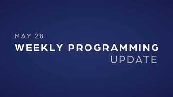 Free download Weekly Programming Update - May 28 video and edit with RedcoolMedia movie maker MovieStudio video editor online and AudioStudio audio editor onlin