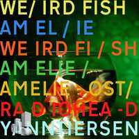 Free download Weird Fish / Amelie - Radiohead vs. Yann Tiersen Mashup video and edit with RedcoolMedia movie maker MovieStudio video editor online and AudioStudio audio editor onlin