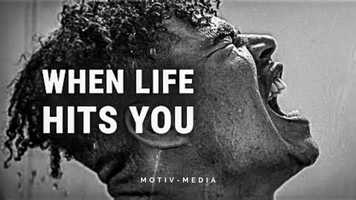 Free download WHEN LIFE HITS YOU - Motivational Video video and edit with RedcoolMedia movie maker MovieStudio video editor online and AudioStudio audio editor onlin