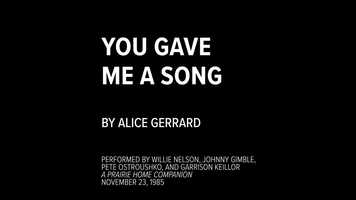 Free download You Gave Me a Song by Alice Gerrard video and edit with RedcoolMedia movie maker MovieStudio video editor online and AudioStudio audio editor onlin