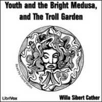 Free download Youth And The Bright Medusa and The Troll Garden audio book and edit with RedcoolMedia movie maker MovieStudio video editor online and AudioStudio audio editor onlin