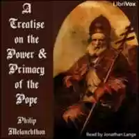 Free download A Treatise on the Power and Primacy of the Pope audio book and edit with RedcoolMedia movie maker MovieStudio video editor online and AudioStudio audio editor onlin