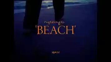 Free download BEACH - NIGHTSHIFTS video and edit with RedcoolMedia movie maker MovieStudio video editor online and AudioStudio audio editor onlin