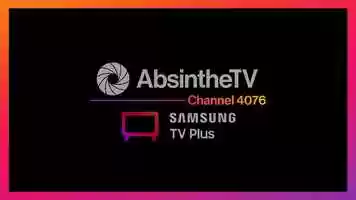 Free download SAMSUNG TV PLUS | AbsintheTV - Live Action - Channel 4076 - Brand Spot - Horizontal video and edit with RedcoolMedia movie maker MovieStudio video editor online and AudioStudio audio editor onlin