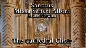 Free download Sanctus, Missa Sancti Albini - Bruce Neswick video and edit with RedcoolMedia movie maker MovieStudio video editor online and AudioStudio audio editor onlin