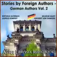 Free download Stories by Foreign Authors - German Authors Volume 2 audio book and edit with RedcoolMedia movie maker MovieStudio video editor online and AudioStudio audio editor onlin