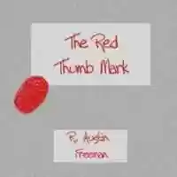 Free download The Red Thumb Mark audio book and edit with RedcoolMedia movie maker MovieStudio video editor online and AudioStudio audio editor onlin